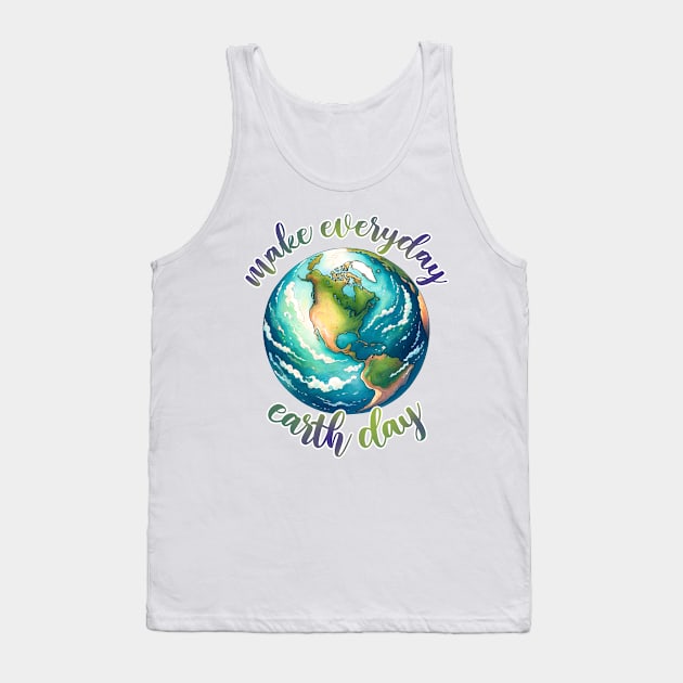 Make Every day is Earth Day Tank Top by MZeeDesigns